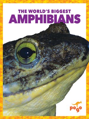 cover image of The World's Biggest Amphibians